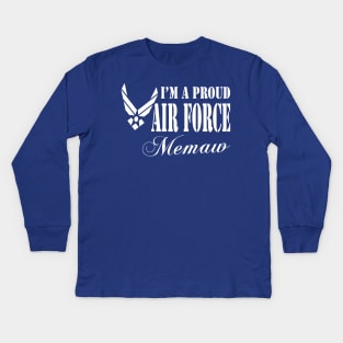 Best Gift for Grandmother - I am a Proud Air Force Memaw Kids Long Sleeve T-Shirt